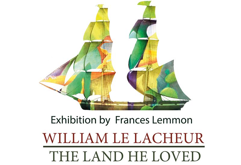 Frances Lemmon exhibition: William Le Lacheur – The Land he loved