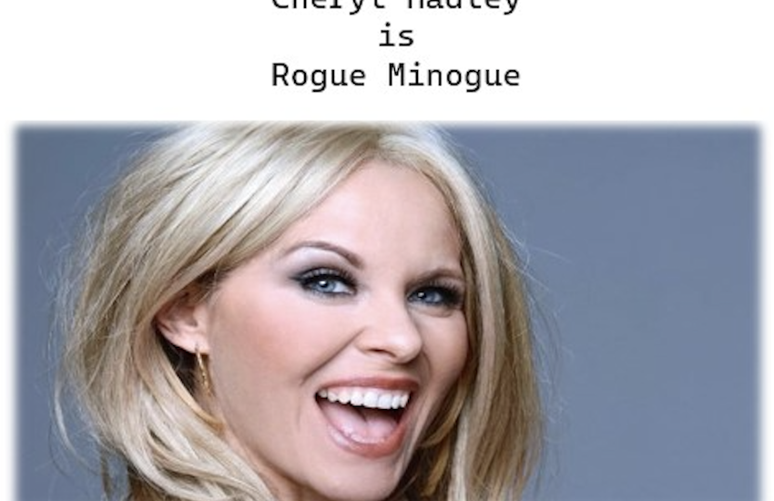 Book now for 'Cheryl Hadley is Rogue Minogue'